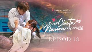 Download lagu [EP18] Surat Cinta Naura Kepada CEO mp3