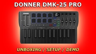 Video thumbnail for DONNER DMK 25 PRO Midi Keyboard | Unboxing / Setup / Demo by Stamatis Stabos