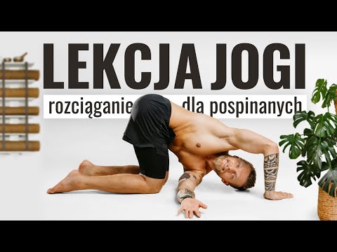 Joga dla Początkujących - tych bardzo nierozciągniętych - 45 min | POZIOM ★☆☆☆ |