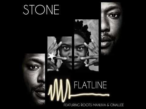 Stone Featuring Roots Manuva & Onallee - Flatline