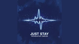 Download lagu Just Stay mp3