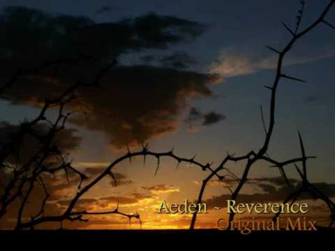 Aeden - Reverence (Original Mix)