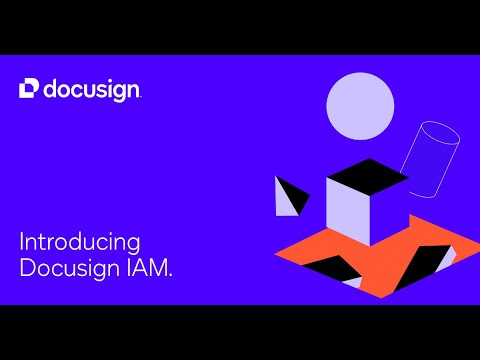 Introducing Docusign IAM