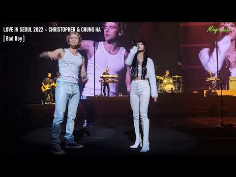 [4K] 221127 크리스토퍼 내한공연 LIVE CAM [Bad Boy] 《LOVE IN SEOUL 2022 - CHRISTOPHER & CHUNG HA(청하)》