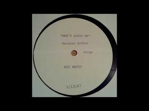 Maureen Arthur   Don't Leave Me (unreleased pop, 1967)