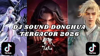 Download lagu DJ SOUND DONGHUA TERGACOR 2026 VIRAL TIKTOK TERBARU  mp3