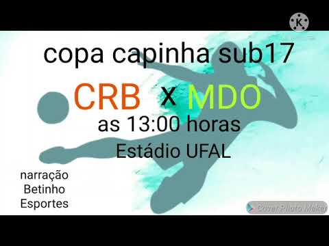 copa capinha sub17 CRB x MDO ao vivo 13:00 neste sábado