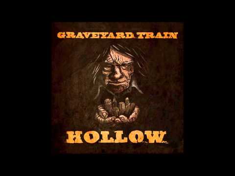 Graveyard Train - End of the World