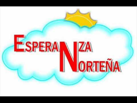 Esperanza Nortena - Que Mas Te Da