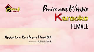 Download lagu ANDAIKAN KU HARUS MEMILIH (KARAOKE ROHANI FEMALE) mp3 Download lagu ANDAIKAN KU HARUS MEMILIH (KARAOKE ROHANI FEMALE) mp3