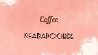 Beabadoobee Coffee ( Lyrics )