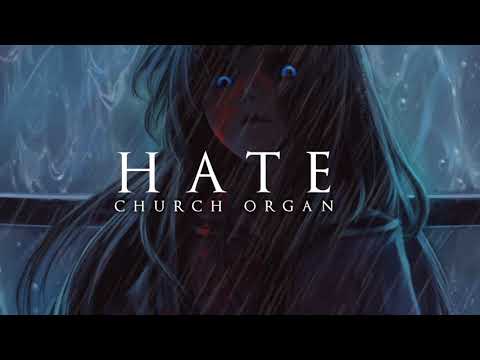 Dark Piano - Hate | Dark Church Organ Version
