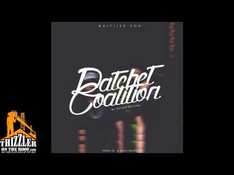 Native Son ft. Dayvid Michael - Ratchet Coalition [Prod. Kuya Beats] [Thizzler.com]