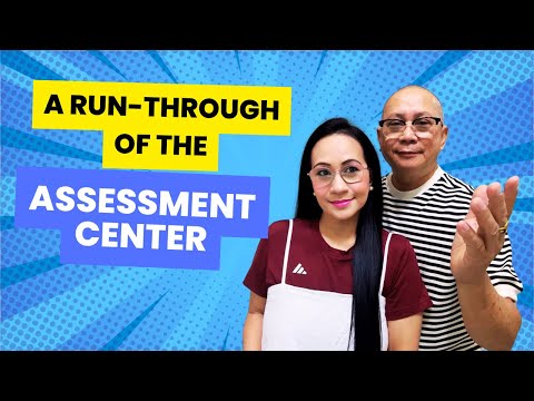 A RUN-THROUGH OF THE ASSESSMENT CENTER