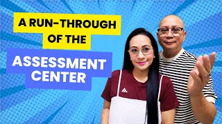A RUN-THROUGH OF THE ASSESSMENT CENTER