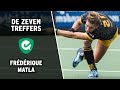 De 7 treffers van Matla!