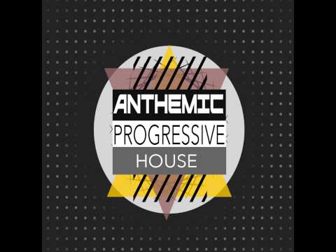 Maison De Blanc - Anthemic Progressive House