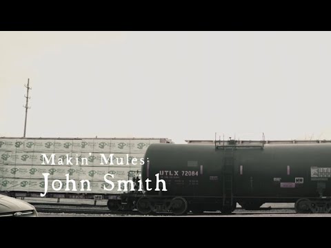 Makin’ Mules: John Smith