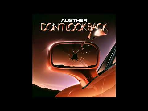 INCOMING : Austher - Don't Look Back #MINITEL