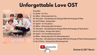 [Full OST] Unforgettable Love | 贺先生恋恋不忘 OST