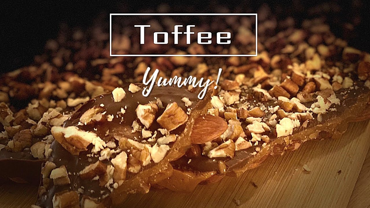 TOFFEE - Como Fazer um Delicioso Toffee