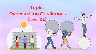English shadowing | Overcoming Challenges | Level B2 | How to improve English