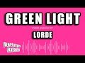Green Light - Lorde (Karaoke Version)