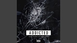 Addicted