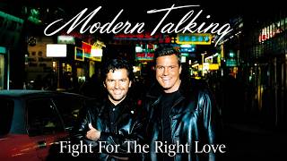 MODERN TALKING Fight For The Right Love