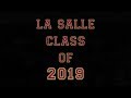 La Salle Academy Class of 2019 Senior Video
