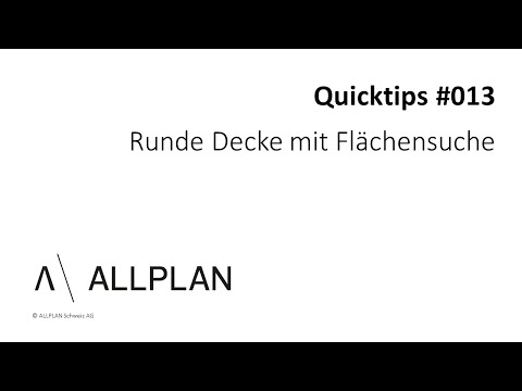 #013 ALLPLAN Quicktips "Runde Decke mit Flächensuche"
