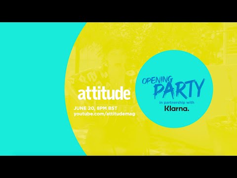 Opening Weekend Party in partnership with Klarna | Attitude's Pride At Home