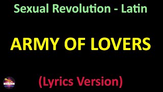 Army of Lovers - Sexual Revolution - Latin Radio Edit (Lyrics version)