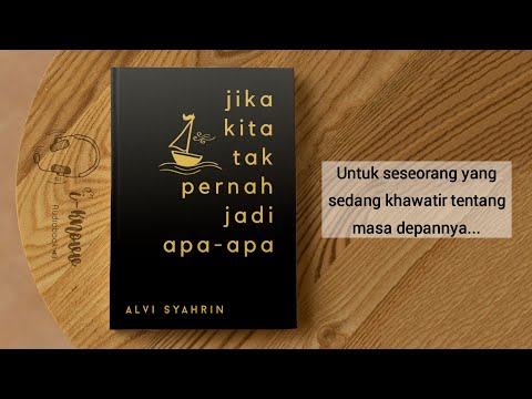 Audiobook Jika Kita Tak Pernah Jadi Apa-Apa| Alvi Syahrin| Bahasa Indonesia| Fullbook