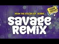 Megan Thee Stallion Feat Beyoncé Savage Remix Clean Version Lyrics