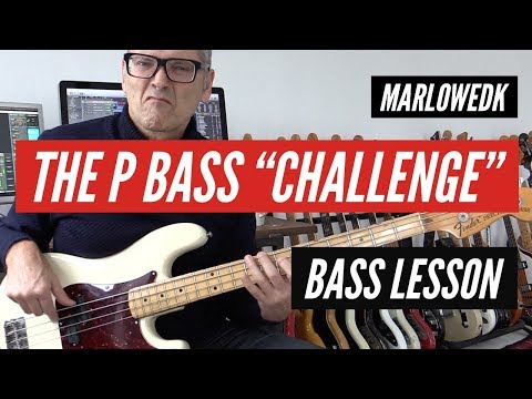 The P Bass challenge! Post your version! Bass lesson