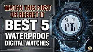 Top 5 Waterproof Digital Watches in 2026 | Ultimate Durability Test