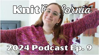 2024 Podcast Ep9 - I finished my Kal Cardigan & I'm writing a pattern!