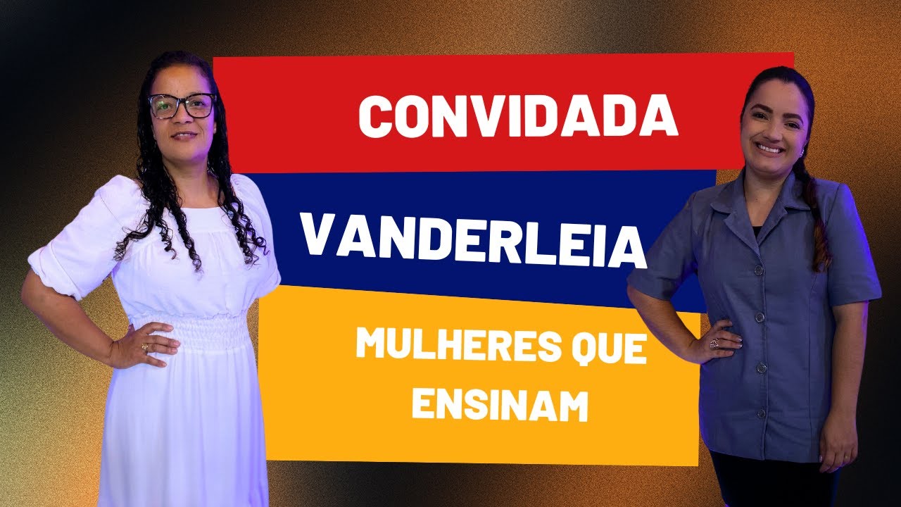 O PROGRAMA MULHERES RECEBE HOJE IRMÃ VANDERLEIA.
