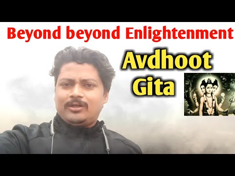 Avdhoot Gita is beyond beyond everything | dattatreya bhagwan | hindi | Rishi rathor life coach