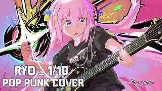 Download lagu RYO - 1/10 _ Pop Punk Cover mp3 Download lagu RYO - 1/10 _ Pop Punk Cover mp3