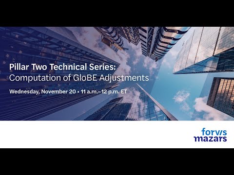 Pillar Two Technical Series: Computation of GloBE Adjustments