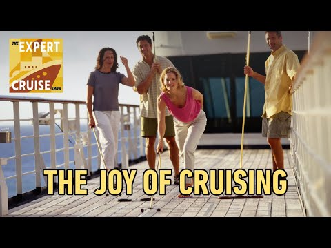 Thumbnail for The JOY of Cruising - Ep 30 The Expert Cruise Show