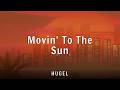 HUGEL - Movin' To The Sun (Lyrics)