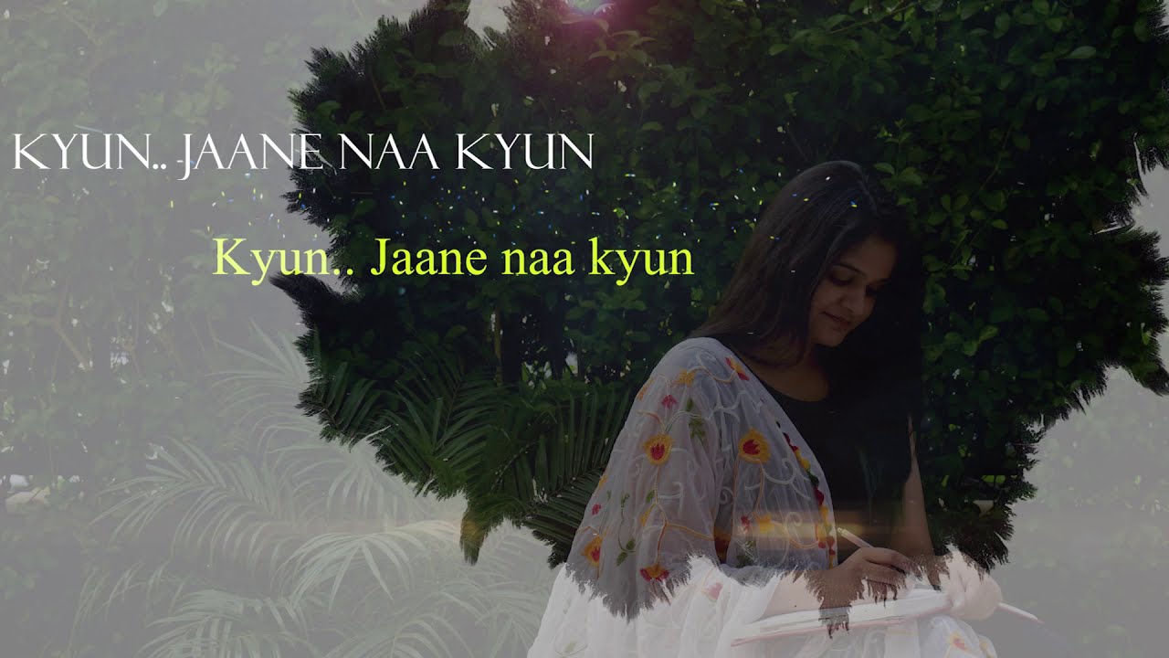 Jaane Naa Kyun