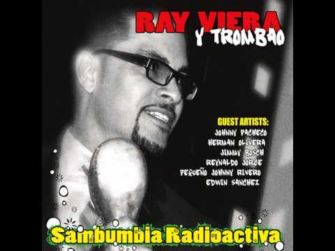 Ray Viera y Trombao - Calla