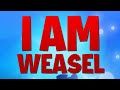 I AM WEASEL Main Theme By Bill Fulton