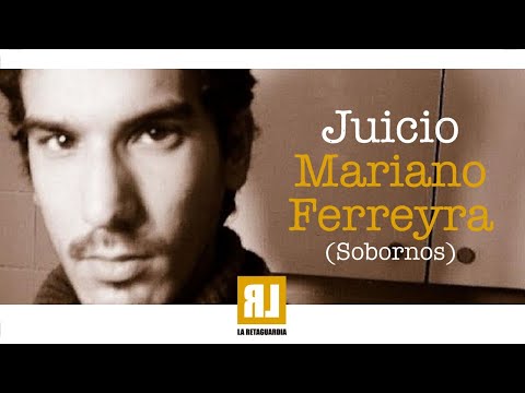 Juicio Mariano Ferreyra (sobornos) -día 17- Jueves 12 de febrero de 2026 9:30 horas