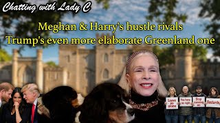 Meghan & Harry's hustle rivals Trump's even more elaborate Greenland one