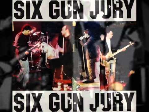 Six Gun Jury - Dying With Your Eyes Open